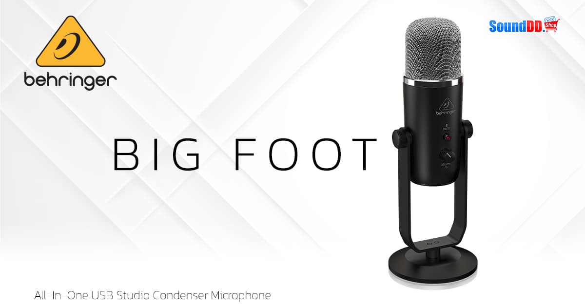 BEHRINGER BIGFOOT ไมค์บันทึกเสียง USB มืออาชีพ ในราคาที่จับต้องได้!